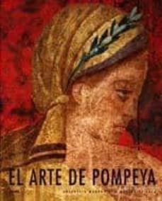 el arte de pompeya-antonella magagnini-9788480768610