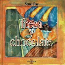 fresa y chocolate-paz senel-9788481369410