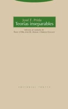 teorias inseparables-jose fernandez prida-9788481647310