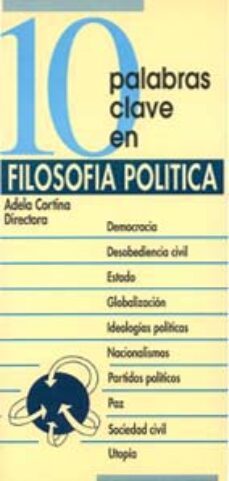 10 palabras clave en filosofia politica-adel corina-jesus conill sancho-9788481691610