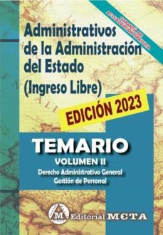 administrativos de la administracion del estado ingreso libre volumen ii-9788482196510