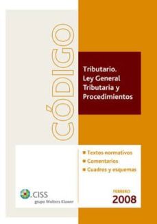 codigo tributario ley general tributaria y procedimientos-francisco manuel mellado benavente-9788482356310
