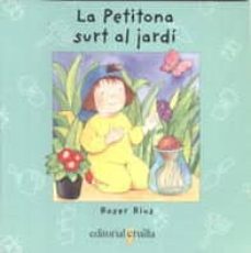 la petitona surt al jardi-roser rius-9788482869810