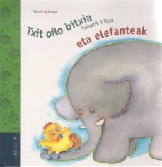 txit oilo bitxia txinatik iritsia eta elefanteak-9788483257210