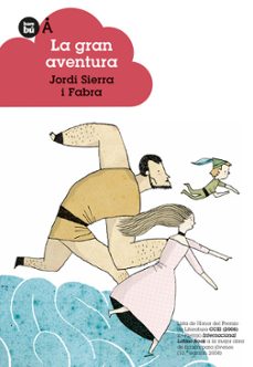 la gran aventura-jordi sierra i fabra-9788483431610