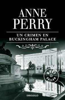 un crimen en buckingham palace-anne perry-9788483469910