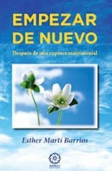 empezar de nuevo despues de una ruptura matrimonial-esther marti barrios-9788483521410