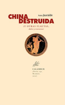 china destruida y otras flautas dulces y traveseras-pablo jauralde-9788483592410