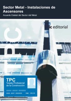 (i.b.d.) tpc sector metal - instalacion de ascensores-9788483642610