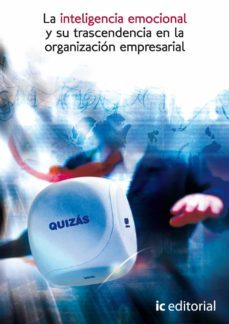 (i.b.d.) la inteligencia emocional y su trascendencia en la organizacion empresarial-9788483646410