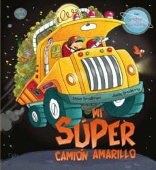 super camion amarillo-s. samallman-9788484233510