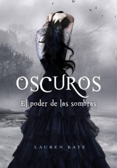 el poder de las sombras (oscuros 2) (ebook)-kate lauren-9788484417910