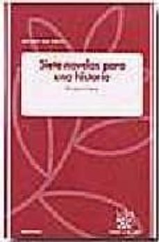 siete novelas para una historia: el caso chileno-jose eliseo valle aparicio-9788484561910
