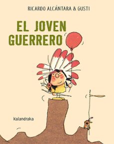 el joven guerrero ( letra mayuscula )-ricardo alcantara-9788484644910
