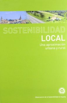 sostenibilidad local. una aproximacion urbana y rural-9788484763710