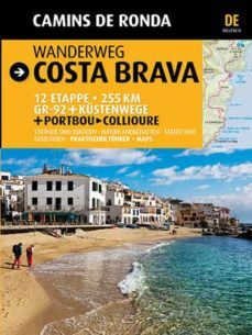 camins de ronda: la travessa de la costa brava (aleman)-9788484784210