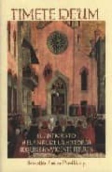 timete deum: el anticristo y el final de la historia segun san vi cente ferrer-9788484841210
