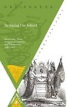 bridging the island: brazilians  views of spanish america and the mselves, 1865-1912-ori preuss-9788484894810