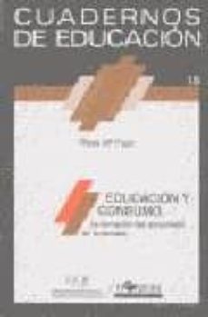 educacion y consumo la formacion del consumidor en la escuela-9788485840410