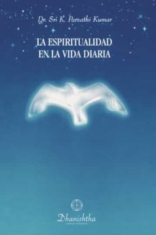 la espiritualidad en la vida diaria-kambhampathi parvathi kumar-9788488011510
