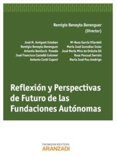 reflexion y perspectivas de futuro de las fundaciones autonomas-9788490145210