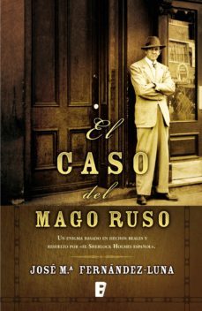 el caso del mago ruso (ebook)-jose maria fernandez luna-9788490191910