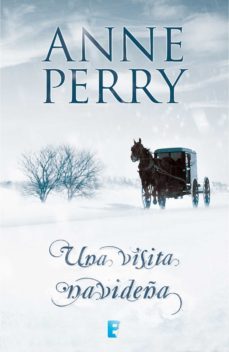 una visita navideña (historias navideñas) (ebook)-anne perry-9788490193310