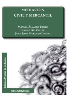mediacion civil y mercantil-manuel alvarez torres-9788490317310