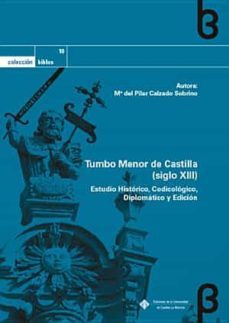 tumbo menor de castilla (siglo xiii)-maria del pilar calzado sobrino-9788490440810