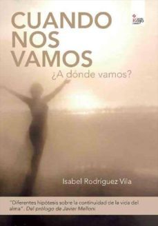 cuando nos vamos, ¿a donde nos vamos?-9788490508510