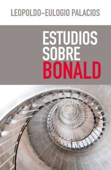 estudios sobre bonald-leopoldo eulogio palacios-9788490559710