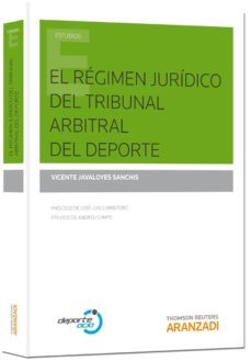 regimen juridico del tribunal arbitral del deporte-9788490594810