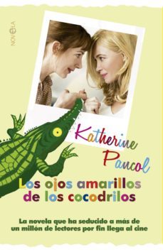 los ojos amarillos de los cocodrilos (ed. pelicula)-9788490601310