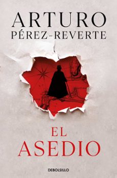 el asedio-arturo perez reverte-9788490626610