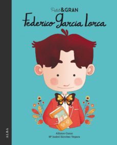 petit & gran federico garcia lorca-maria isabel sanchez vegara-9788490655610