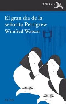 el gran dia de la señorita pettigrew-9788490659410