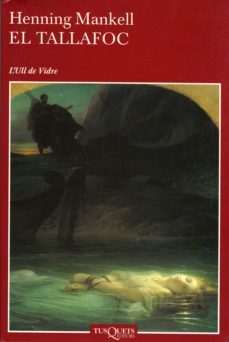 el tallafoc-henning mankell-9788490663110