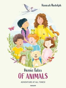 heroic tales of animals (ebook)-hannah rudolph-9788490726310