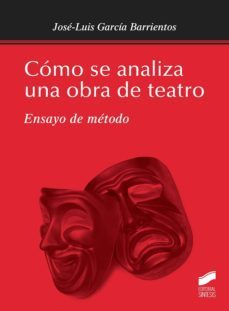 como se analiza una obra de teatro (ebook)-jose luis garcia barrientos-9788490779910