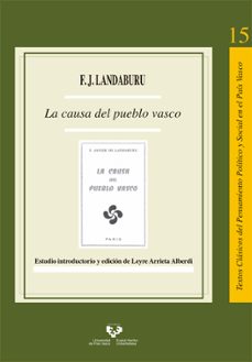 la causa del pueblo vasco-francisco javier landaburu-9788490826010