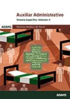 administrativo servicio andaluz de salud: temario especifico (vol. ii)-9788490842010