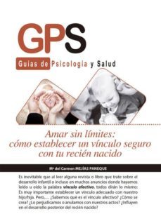 amar sin limites; como establecer un vinculo seguro con tu recien nacido-mª del carmen mejias paneque-9788490888810