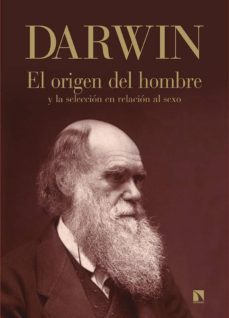 el origen del hombre y la seleccion en relacion al sexo-charles darwin-9788490978610