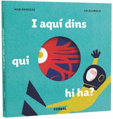 i aqui dins, qui hi ha?-9788491012610