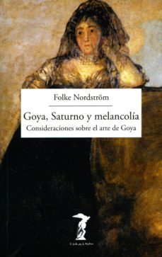 goya, saturno y melancolia (ebook)-folke nordstrom-9788491140610