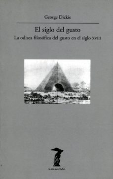 el siglo del gusto (ebook)-george dickie-9788491142010