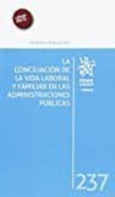 la conciliacion de la vida laboral y familiar en las administraciones publicas-9788491194910