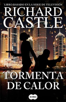 tormenta de calor (serie castle 9)-richard castle-9788491290810