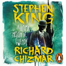 la última misión de gwendy (trilogía la caja de botones de gwendy 3) (audiolibro)-stephen king-richard chizmar-9788491297710