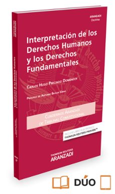 interpretacion de los derechos humanos y los derechos fundamental es-carlos hugo preciado domenech-9788491355410